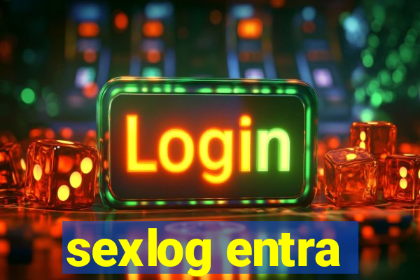 sexlog entra